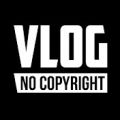 Vlog No Copyright Music